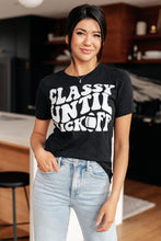 Load image into Gallery viewer, Classy Until Kickoff Tee